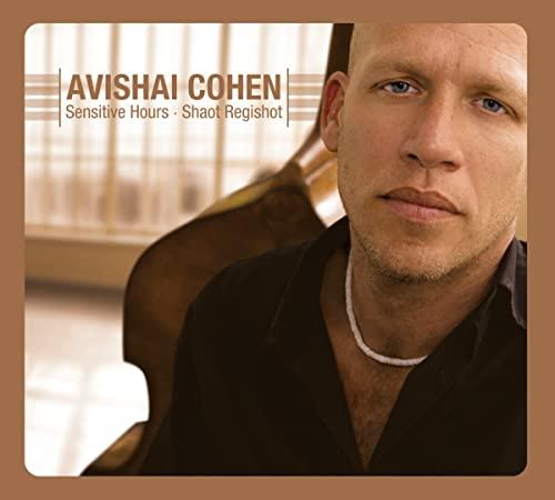 Avishai Cohen - Sensitive Hours -Shaot Regishot - Cd