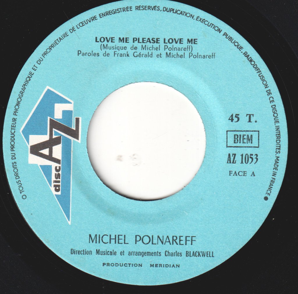 Michel Polnareff - Love Me Please Love Me - 7 Inch
