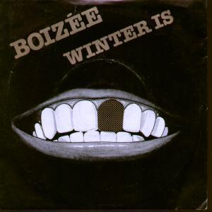 Boizee - Winter Is - 7 Inch