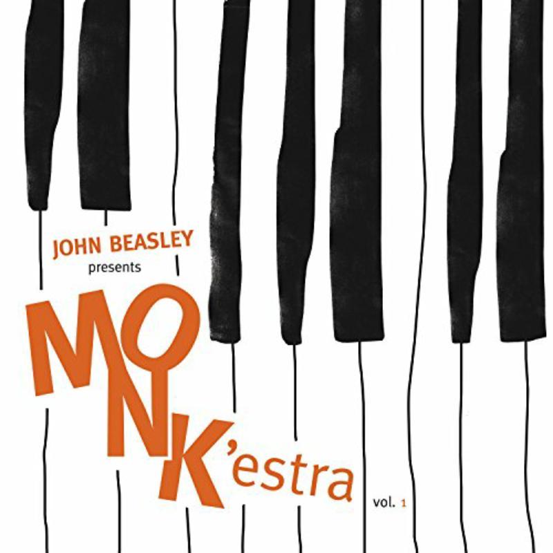John Beasley - John Beasley Presents Monk'estra Vol. 1 - Cd