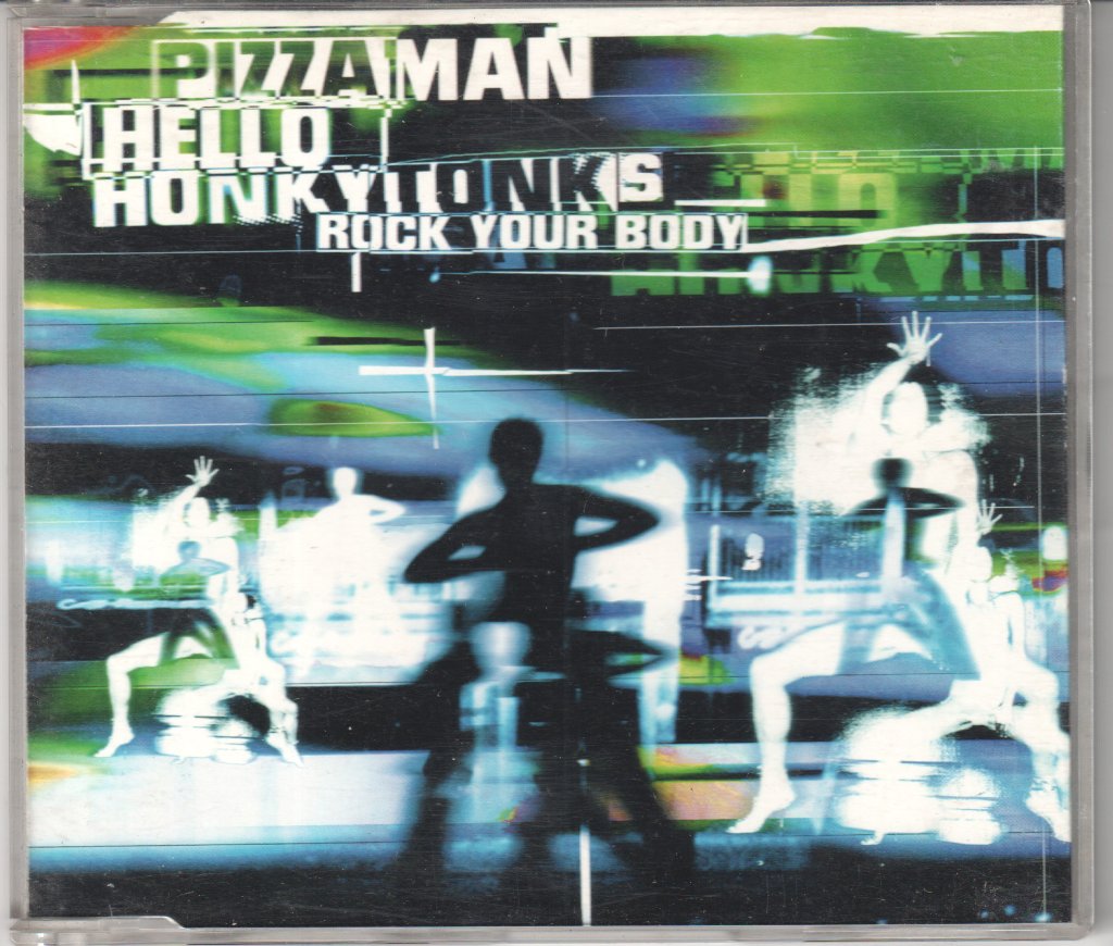 Pizzaman - Hello Honky Tonks (Rock Your Body) - Cd