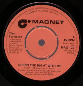 Silver Convention - Spend The Night With Me - 7 Inch