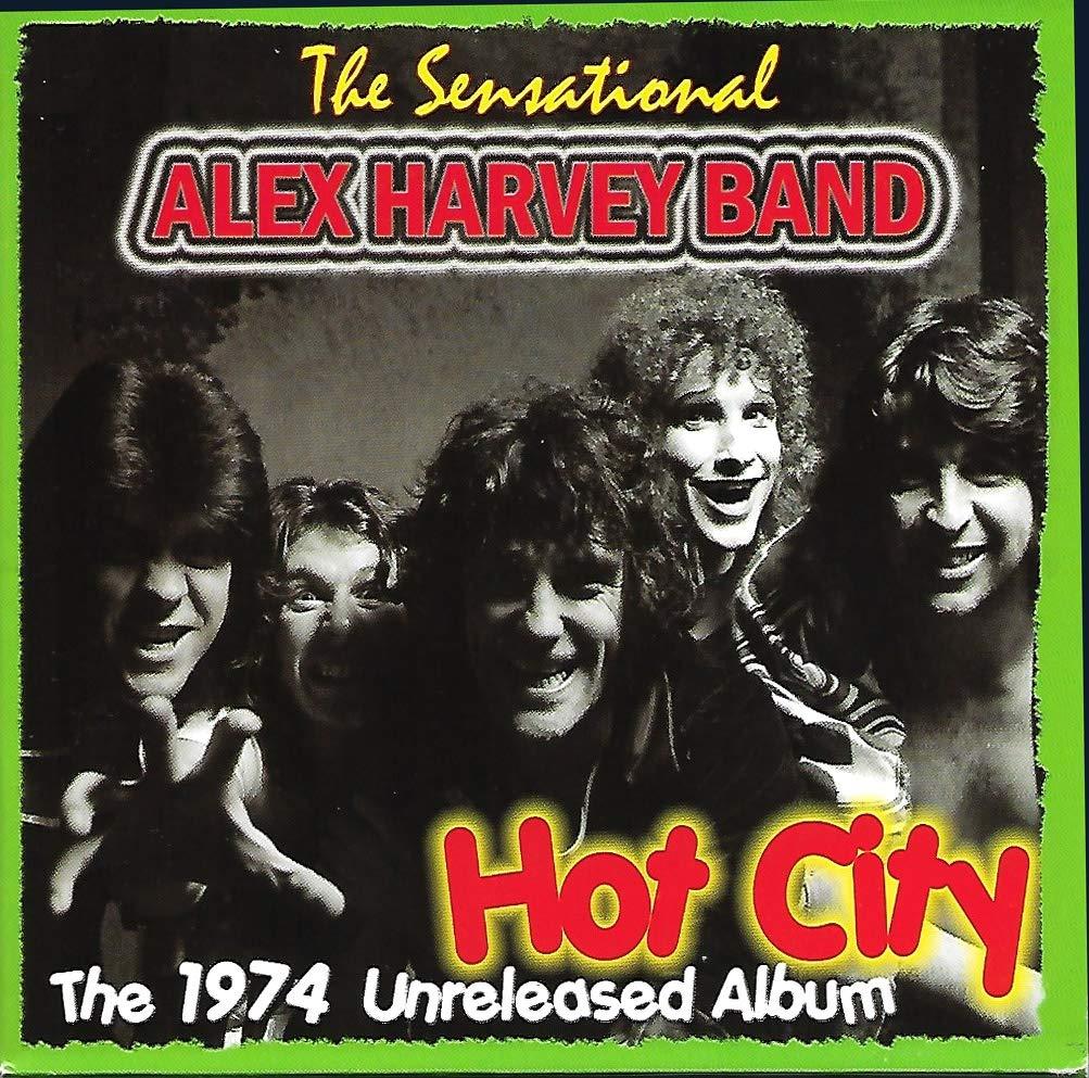 Sensational Alex Harvey Band - Hot City (The 1974 Unreleased Album) - Cd