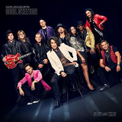 Paul Stanley's Soul Station - Now and Then - Cd