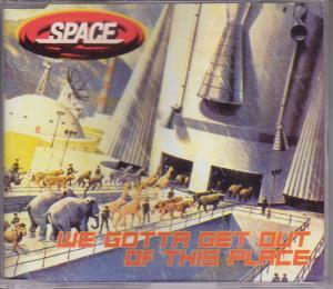 Space (Late 90'S Group) - We Gotta Get Out Of This Place - Cd