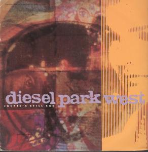 Diesel Park West - Jackie's Still Sad - 12 Inch