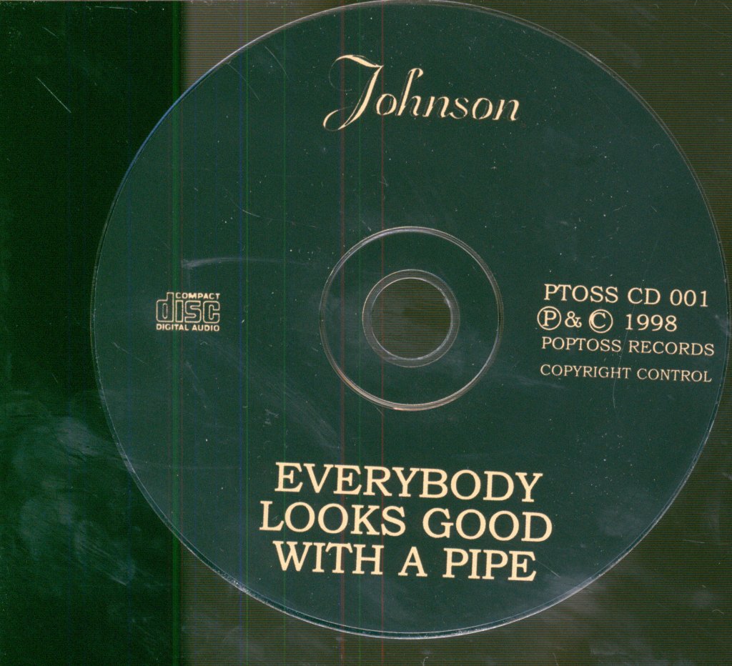 Johnson (Indie) - Everybody Looks Good With A Pipe - Cd