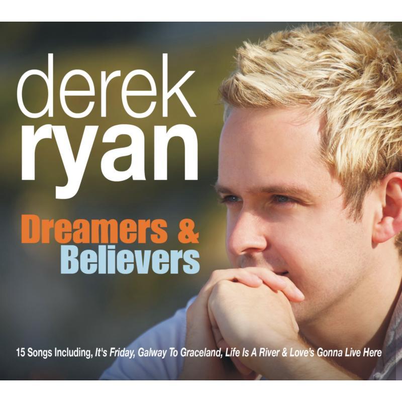 Derek Ryan - Dreamers & Believers - Cd