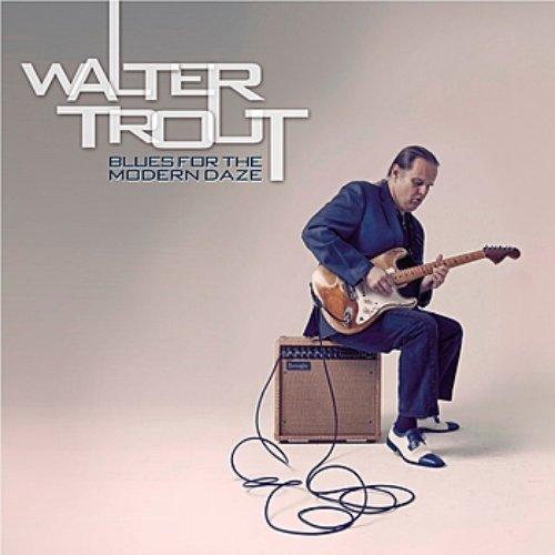Walter Trout - Blues For the Modern Daze - Lp