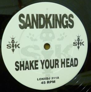 Sandkings - Shake Your Head - 12 Inch