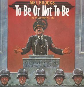 Mel Brooks - To Be Or Not To Be - 7 Inch