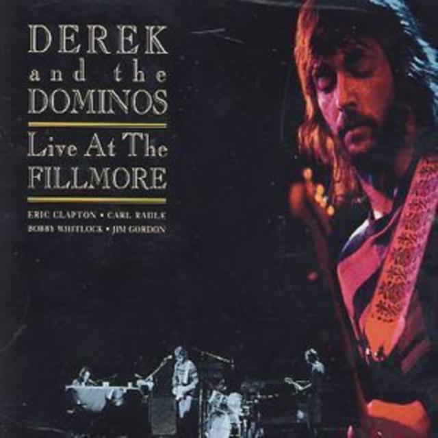 Derek And The Dominos - Live At the Fillmore - Double Cd