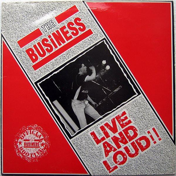 Business (Punk/Oi Group) - Live and Loud!! - Lp