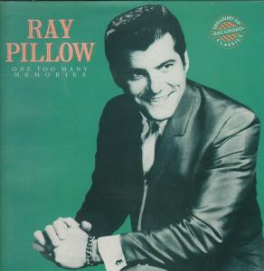 Ray Pillow - One Too Many Memories - Lp