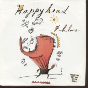 Happyhead - Fabulous - 7 Inch