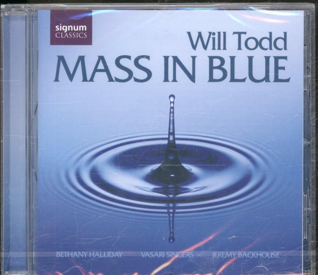 Vasari Singers, Jeremy Backhouse - Todd - Mass In Blue - Cd