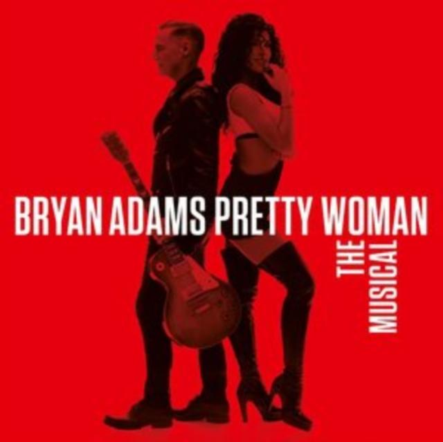 Bryan Adams - Pretty Woman - the Musical - Cd