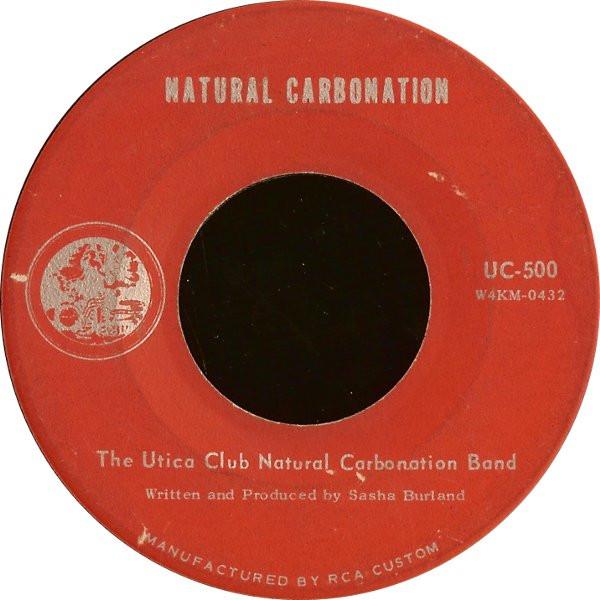 Utica Club Natural Carbonation Band - Utica Club Natural Carbonation Beer Drinking Song / Natural Carbonation - 7 Inch