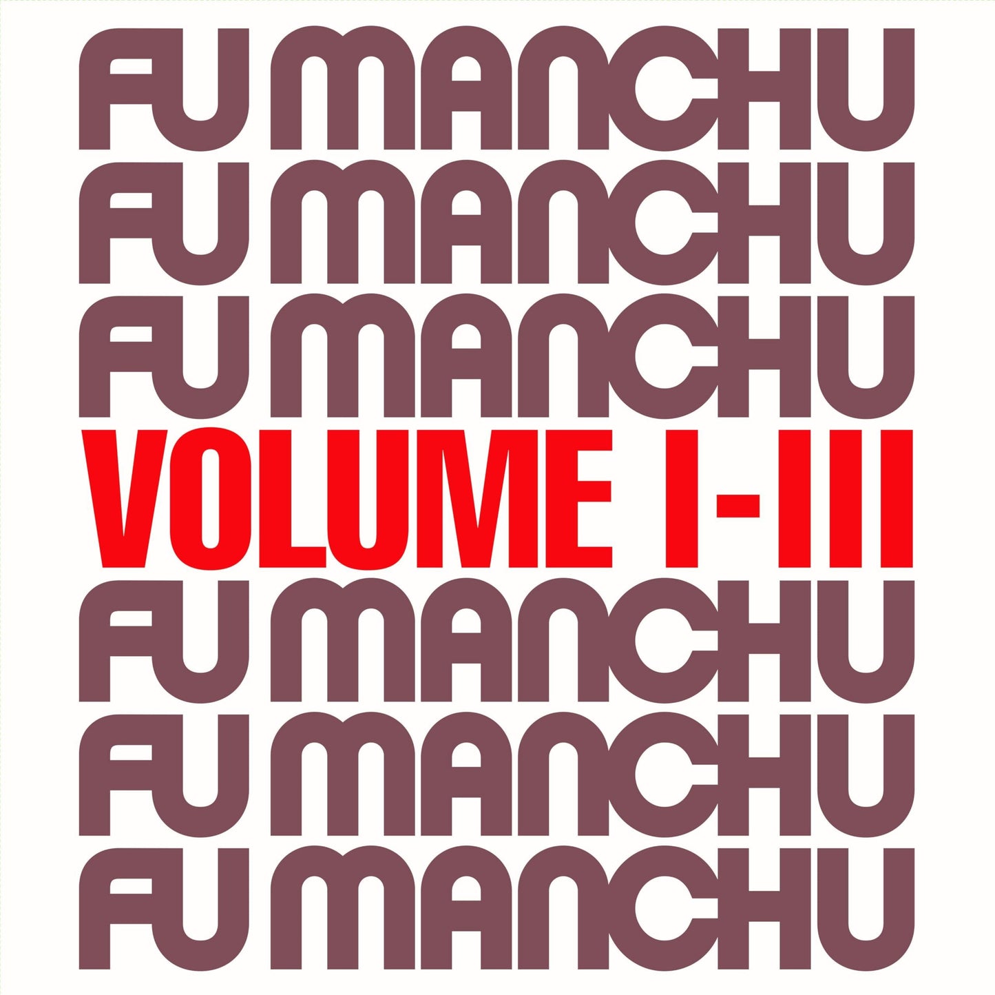 Fu Manchu - Fu30 Volume I-III - Lp