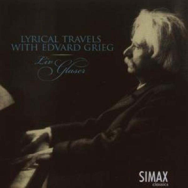 Liv Glaser - Edvard Grieg: Lyrical Travels - Selected Lyric Pieces - Cd