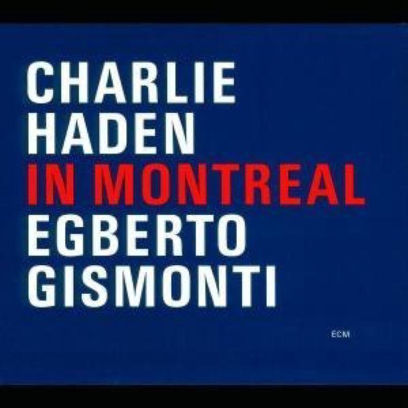 Charlie Haden - In Montreal - Cd