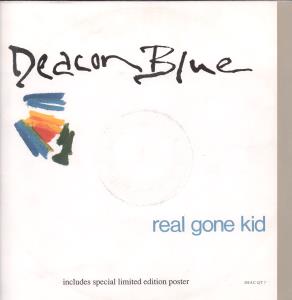 Deacon Blue - Real Gone Kid - 12 Inch