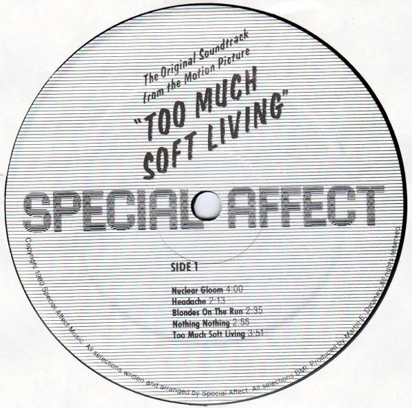 Special Affect - Original Soundtrack From The Motion Picture Too Much Soft Living - Lp