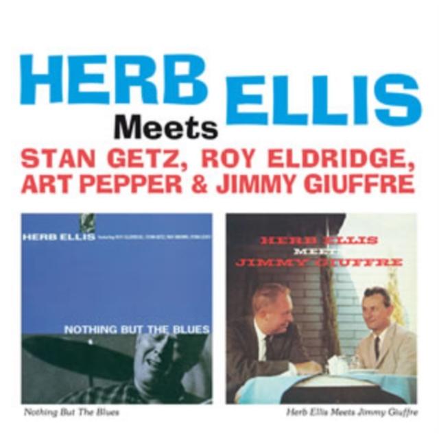 Herb Ellis - Herb Ellis Meets Stan Getz, Roy Eldridge, Art Pepper & Jimmy Giuffre - Cd