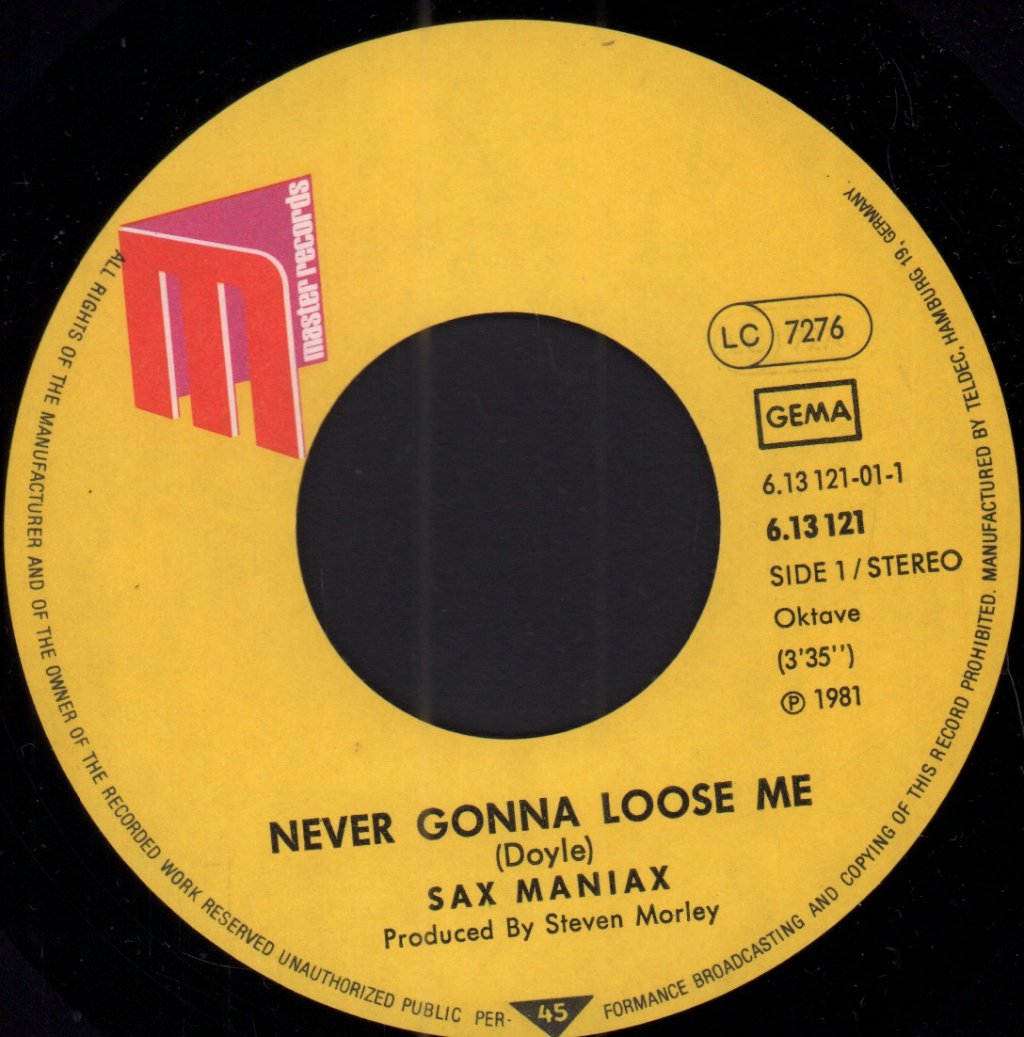 Sax Maniax - Never Gonna Lose Me - 7 Inch