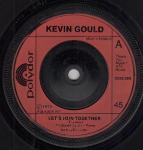 Kevin Gould - Let's Join Together - 7 Inch