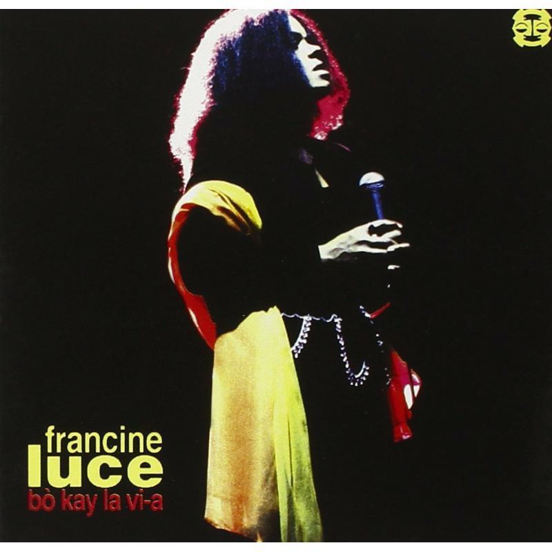 Francine Luce - Ba² Kay La Vi-A - Cd