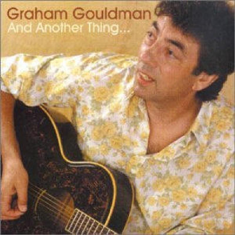 Graham Gouldman - And Another Thing... - Cd