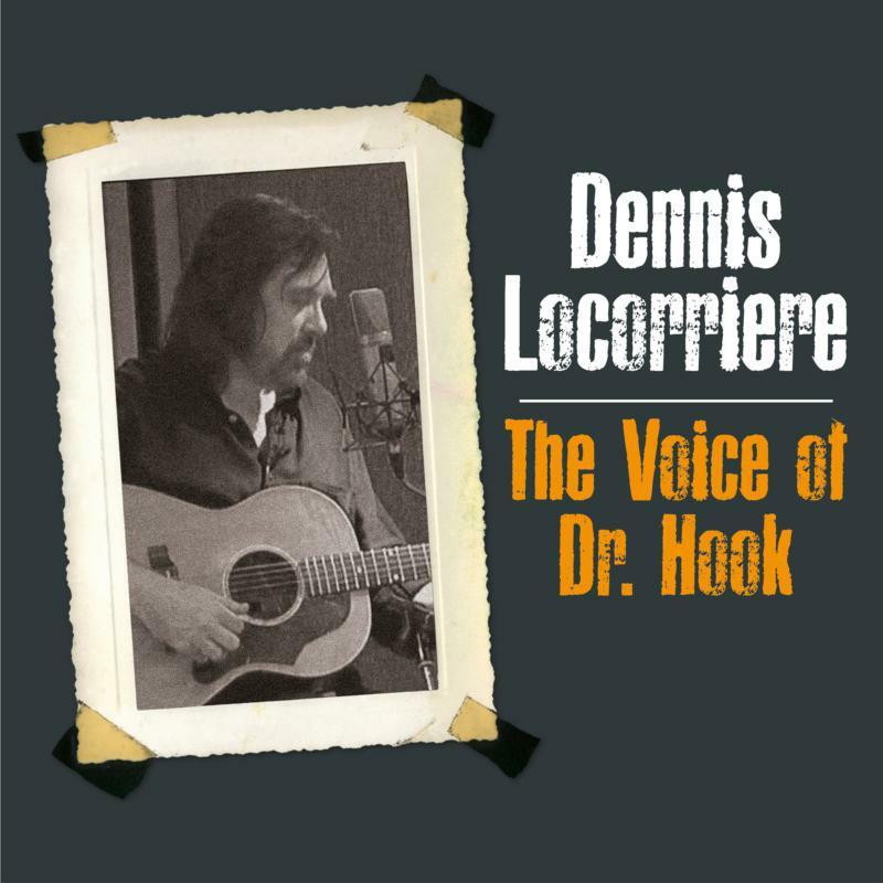 Dennis Locorriere - Voice of Dr. Hook - Lp