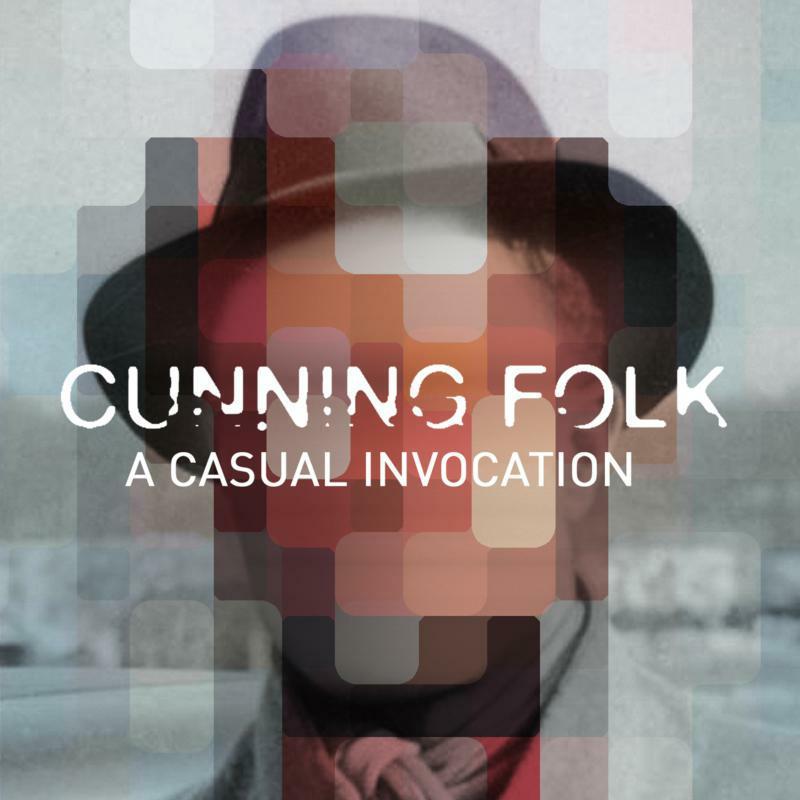 Cunning Folk - A Casual Invocation - Cd