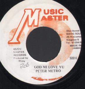 Peter Metro - God Mi Love Yu - 7 Inch