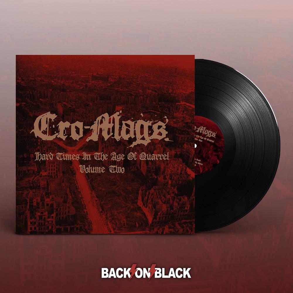 Cro-Mags - Hard Times In the Age of Quarrel Vol. 2 - Double Lp