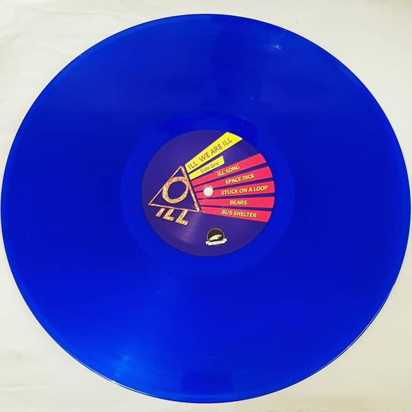 Ill - We Are Ill - Lp