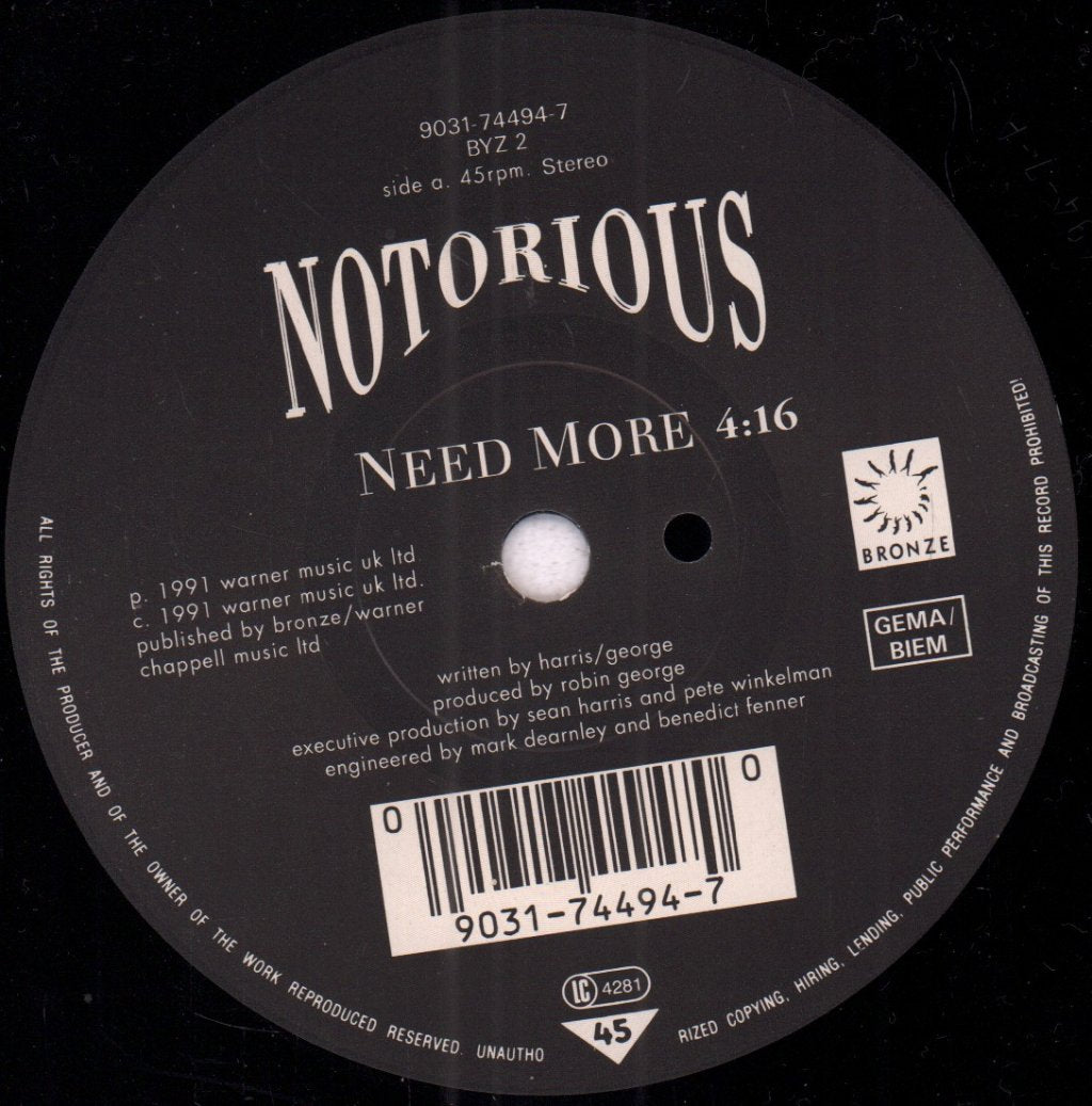 Notorious - Need More - 7 Inch
