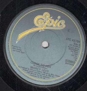 Marcy Levy - Close To Her - 7 Inch
