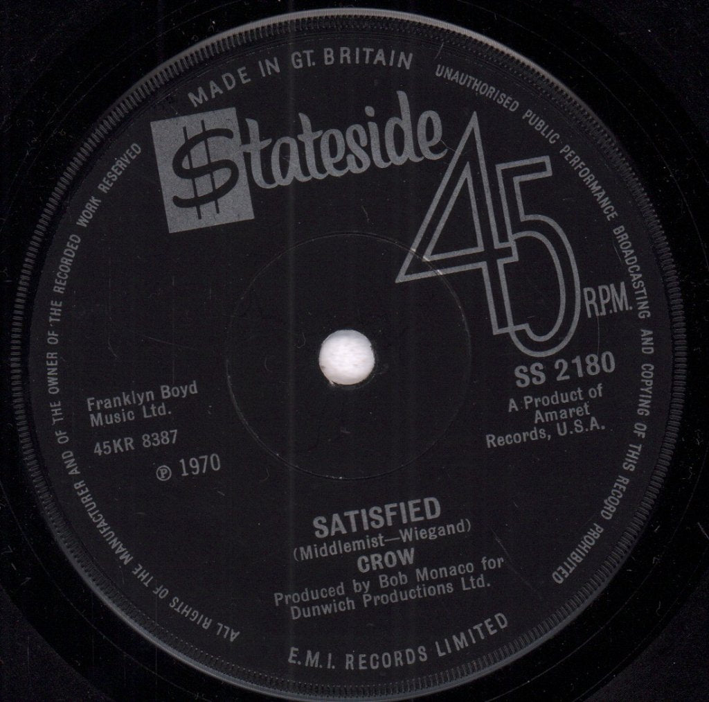 Crow - Satisfied - 7 Inch