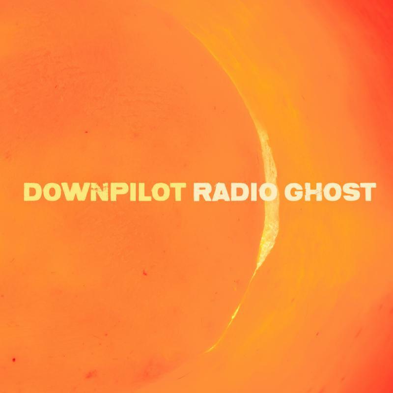 Downpilot - Radio Ghost - Lp