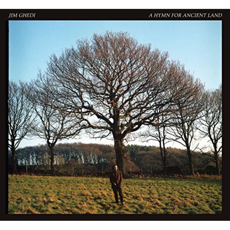 Jim Ghedi - A Hymn For Ancient Land - Cd