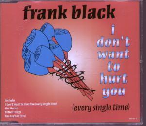 Frank Black - I Don't Want To Hurt You - Cd