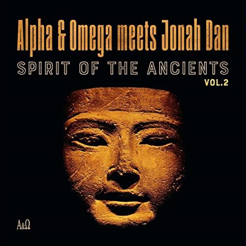Alpha & Omega Vs Jonah Dan - Spirit of the Ancients Vol 2 - Lp