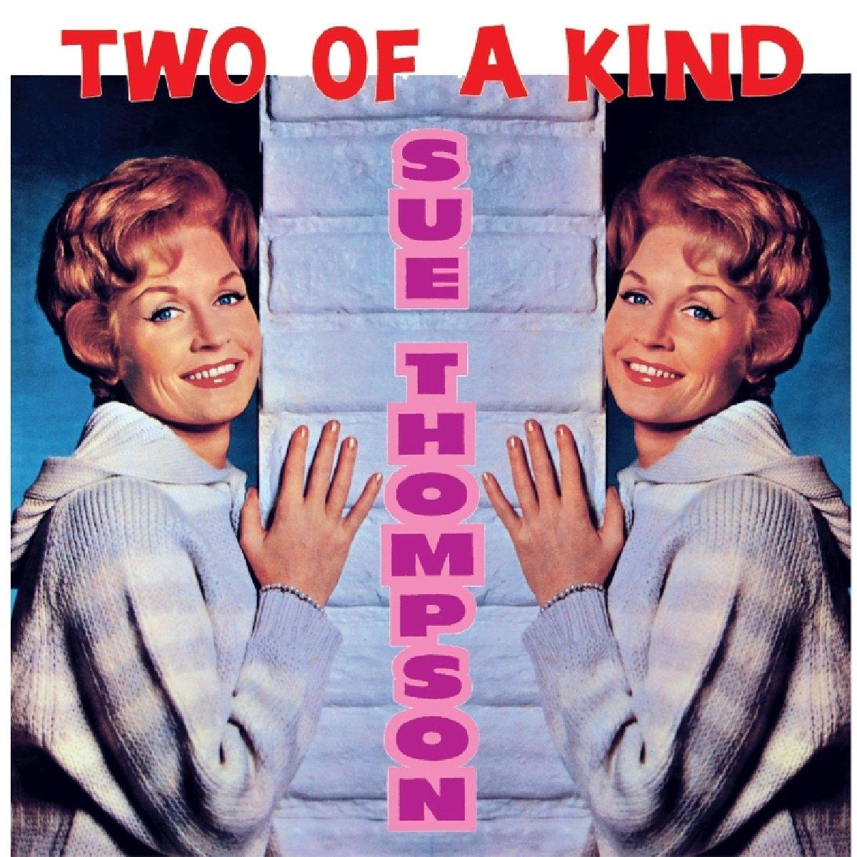Sue Thompson - Two of A Kind - Cd