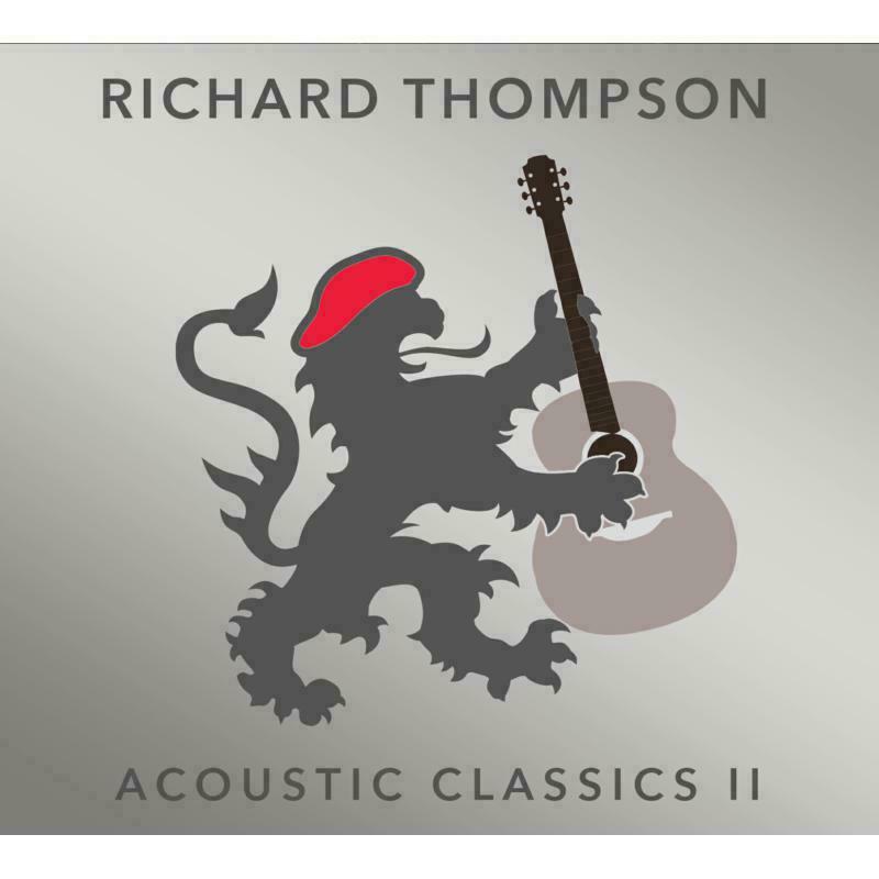 Richard Thompson - Acoustic Classics II - Cd