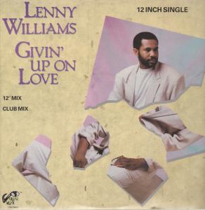 Lenny Williams - Givin' Up On Love - 12 Inch