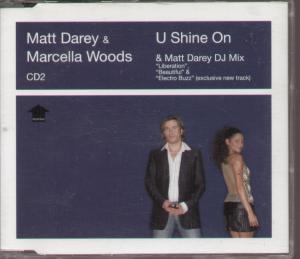 Matt Darey And Marcella Woods - U Shine On - Cd