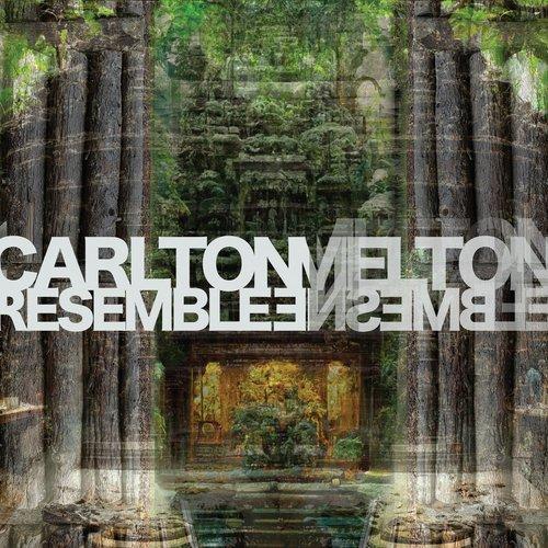 Carlton Melton - Resemble Ensemble - Lp