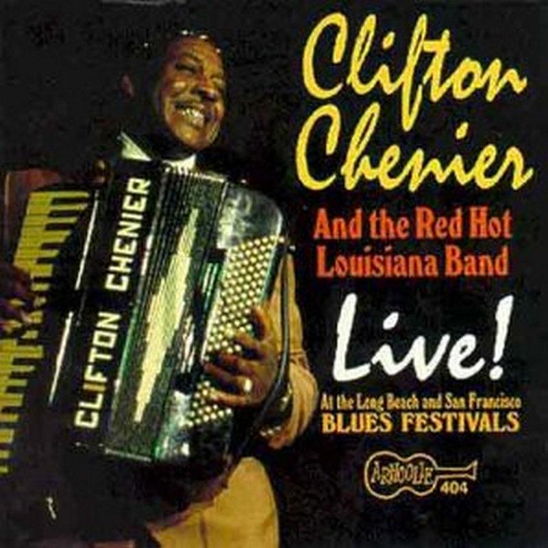 Clifton Chenier - Live! At the Long Beach & San Francisco Blues Festivals - Cd